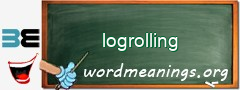 WordMeaning blackboard for logrolling